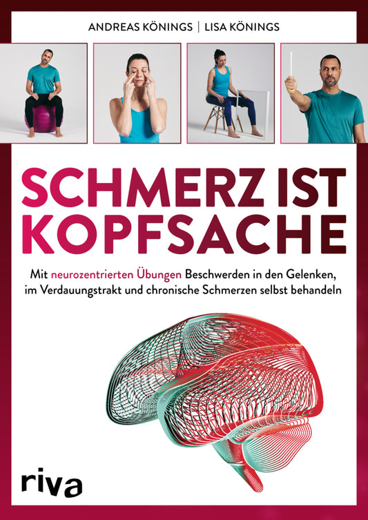 Schmerz ist Kopfsache (Andreas Könings)
