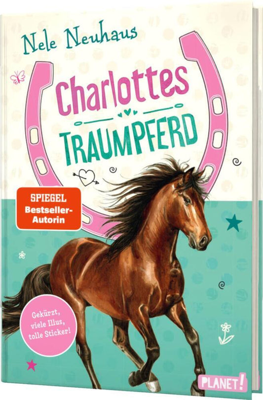 Charlottes Traumpferd 1: Charlottes Traumpferd (Nele Neuhaus)