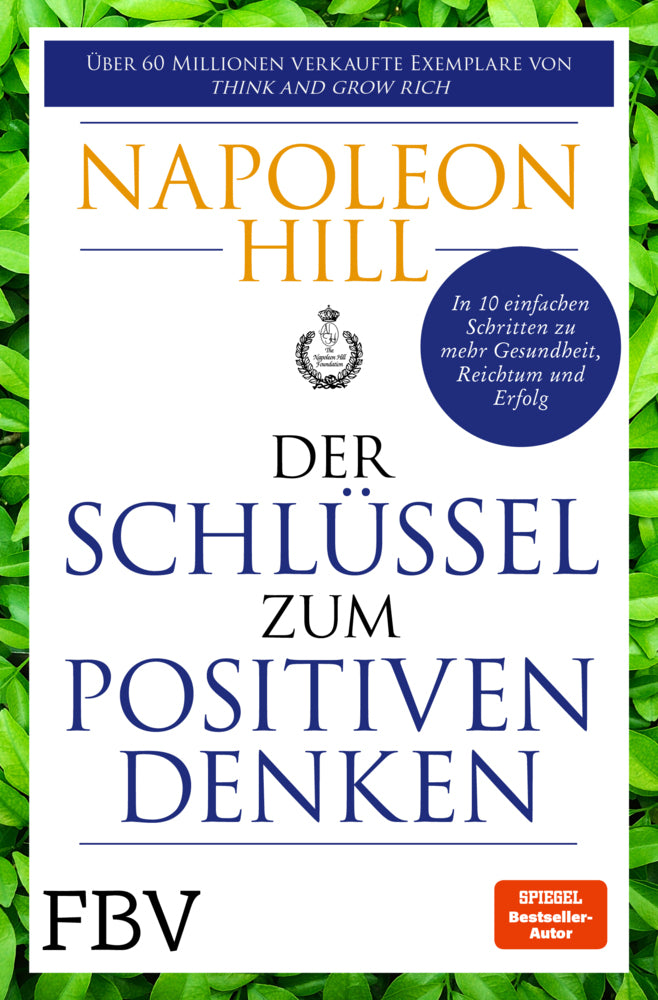 Der Schlüssel zum positiven Denken (Napoleon Hill)