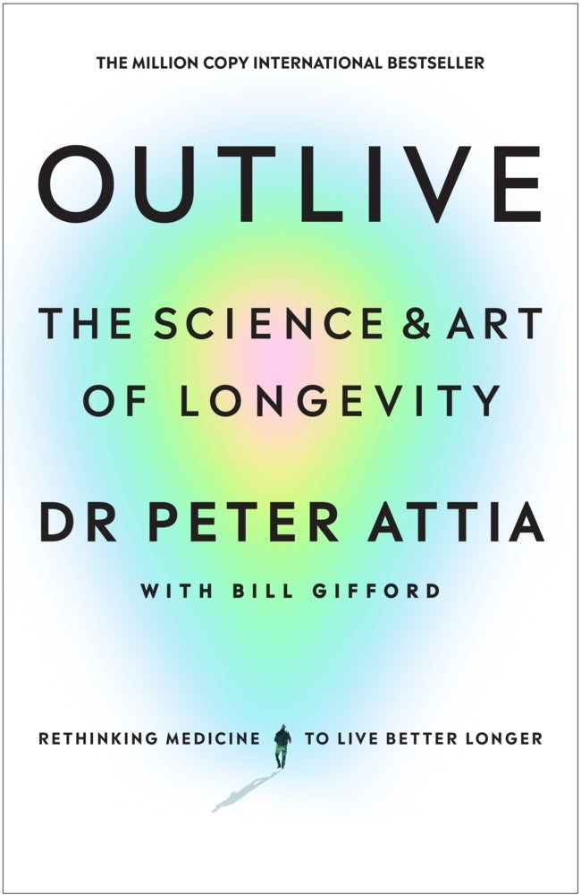 Outlive (Peter Attia)