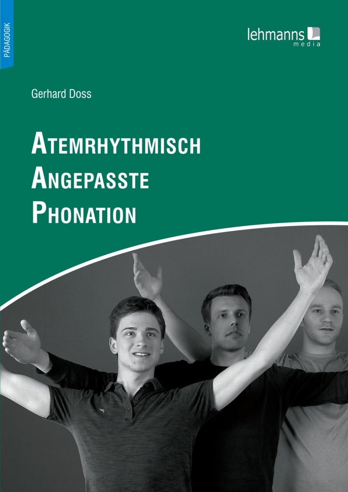 Atemrhythmisch Angepasste Phonation (Gerhard Doss)