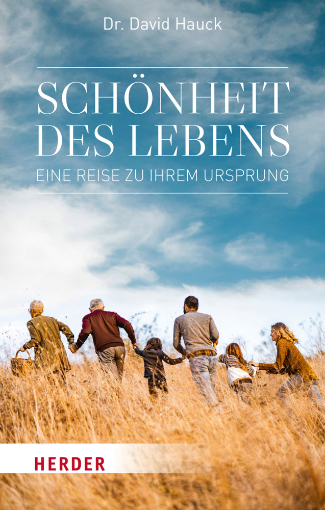 Schönheit des Lebens (David Hauck)