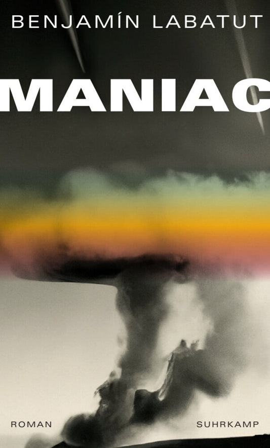 Maniac (Benjamín Labatut)