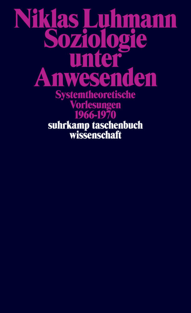 Soziologie unter Anwesenden (Niklas Luhmann)