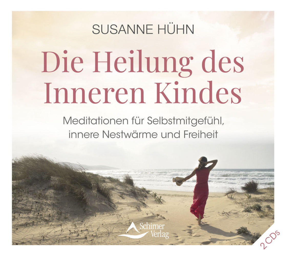 Die Heilung des Inneren Kindes, Audio-CD (Susanne Hühn)