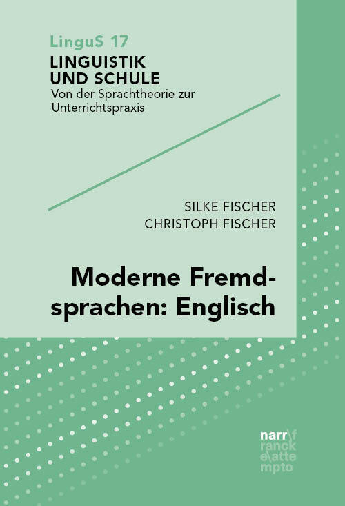 Moderne Fremdsprachen: Englisch (Silke Fischer)