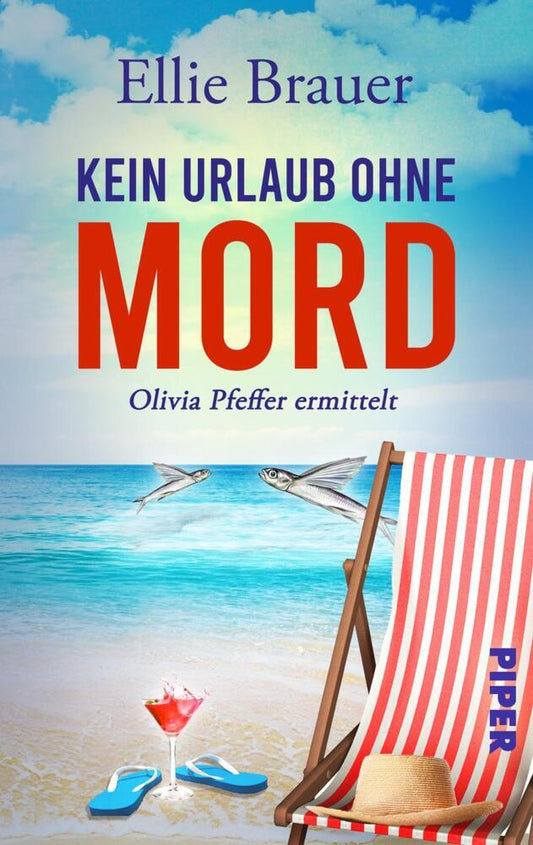 Kein Urlaub ohne Mord (Ellie Brauer)