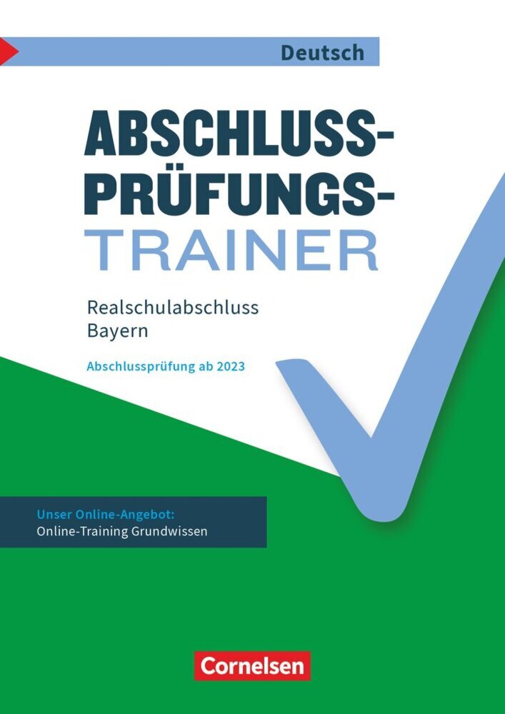 Abschlussprüfungstrainer Deutsch - Bayern - 10. Jahrgangsstufe (Rainer Karl)