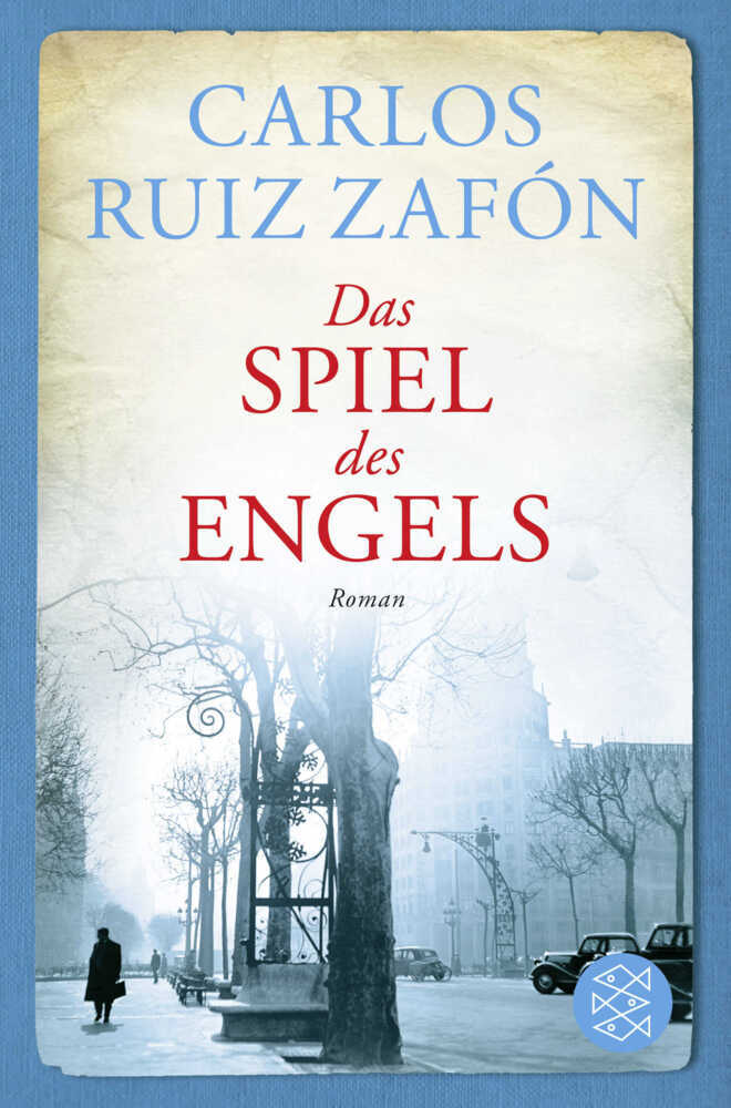 Das Spiel des Engels (Carlos Ruiz Zafón)