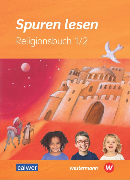 Spuren lesen Religionsbuch 1/2 (Carolin M. Altmann)