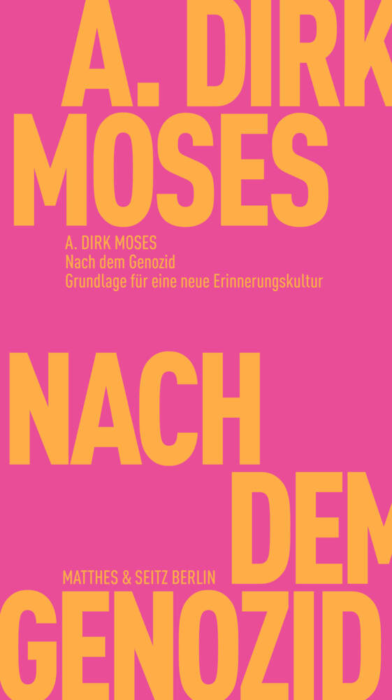 Nach dem Genozid (A. Dirk Moses)
