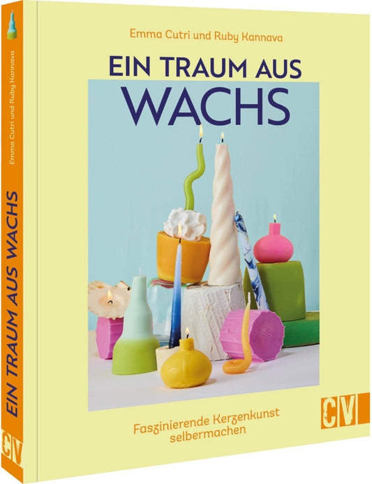 Ein Traum aus Wachs (Ruby Kannava)