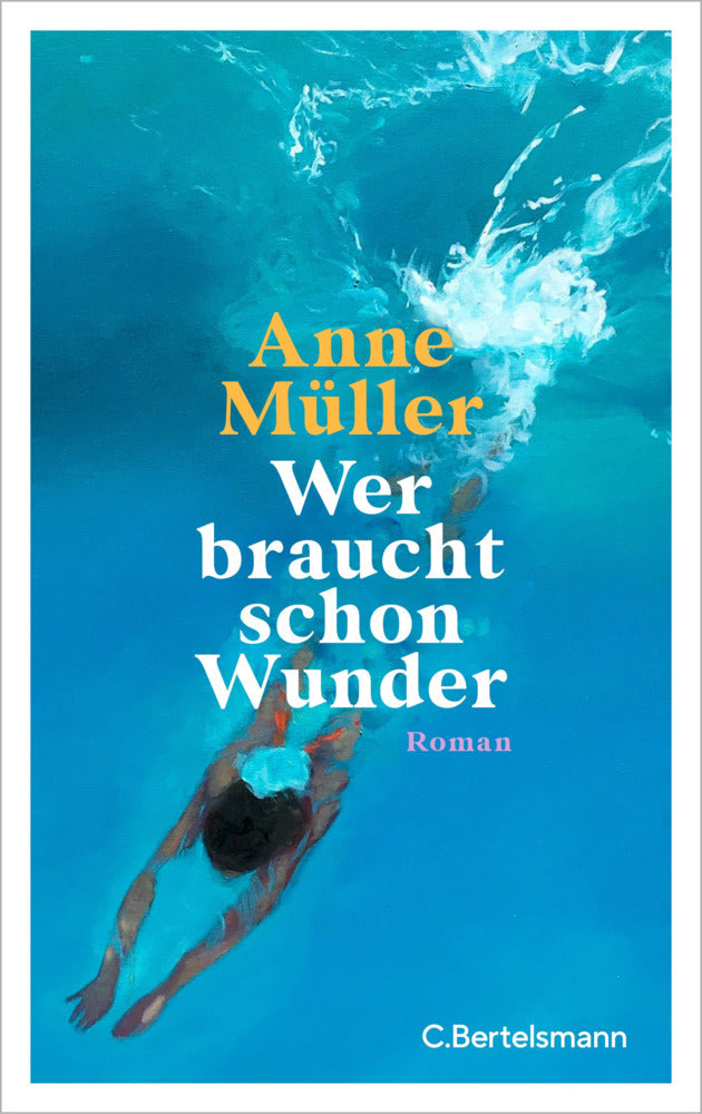 Wer braucht schon Wunder (Anne Müller)