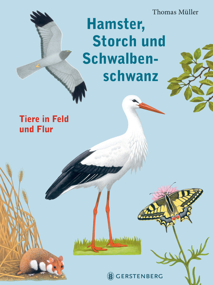 Hamster, Storch und Schwalbenschwanz (Thomas Müller)
