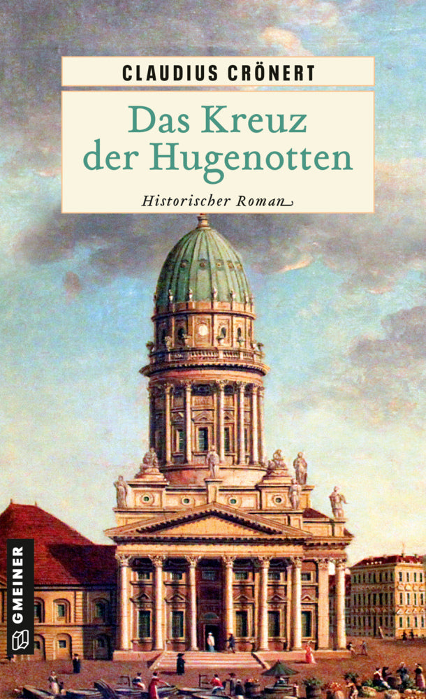 Das Kreuz der Hugenotten (Claudius Crönert)