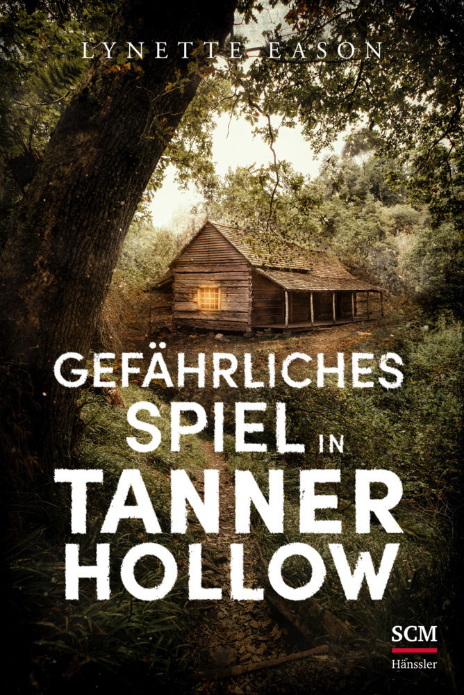 Gefährliches Spiel in Tanner Hollow (Lynette Eason)
