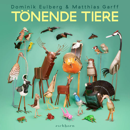 Tönende Tiere (Dominik Eulberg)