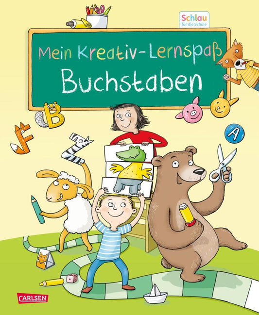 Schlau für die Schule: Mein Kreativ-Lernspaß: Buchstaben (Christine Mildner)