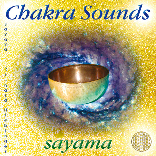 CHAKRA SOUNDS [neue Abmischung für die Neue Zeit], Audio-CD (Sayama)