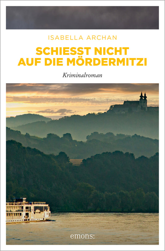 Schießt nicht auf die MörderMitzi (Isabella Archan)