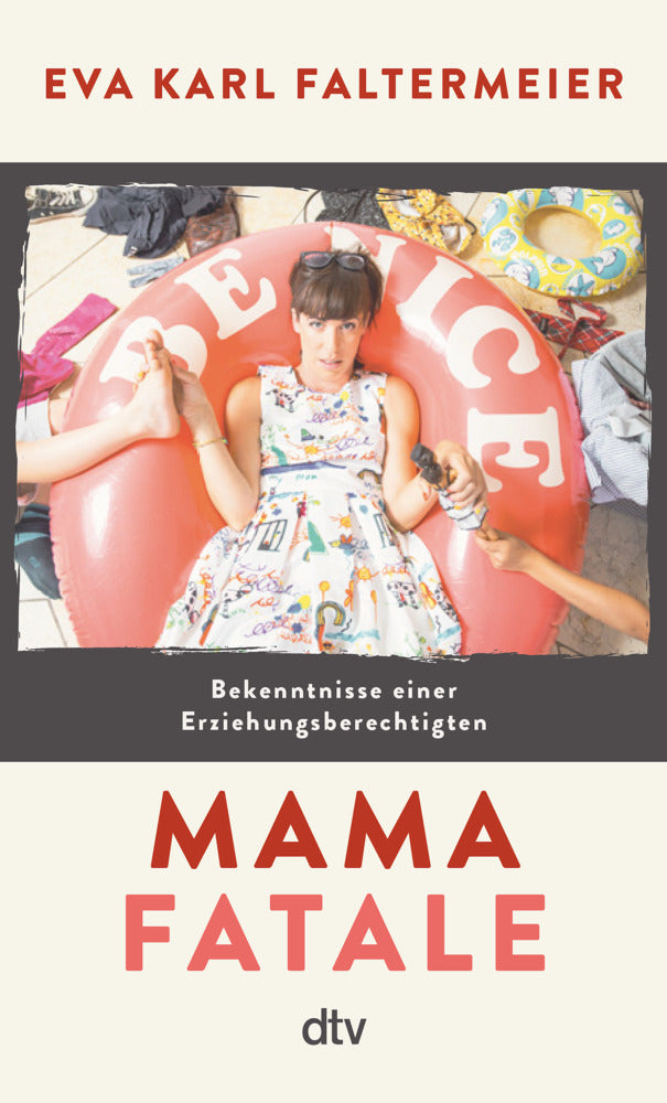 Mama fatale (Eva Karl Faltermeier)