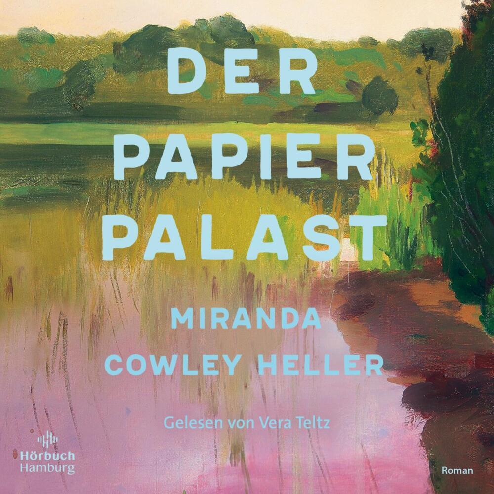 Der Papierpalast, 2 Audio-CD, 2 MP3 (Miranda Cowley Heller)