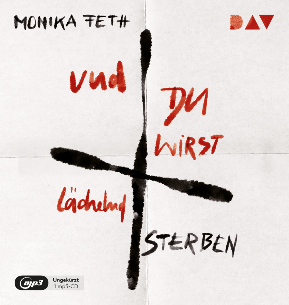 Und du wirst lächelnd sterben, 1 Audio-CD, 1 MP3 (Monika Feth)