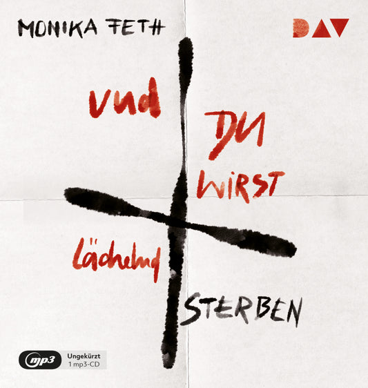 Und du wirst lächelnd sterben, 1 Audio-CD, 1 MP3 (Monika Feth)