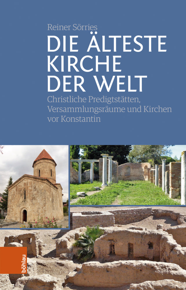 Die älteste Kirche der Welt (Reiner Sörries)