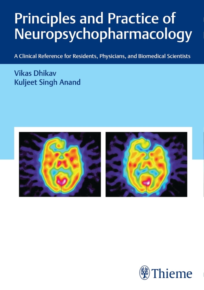 Principles and Practice of Neuropsychopharmacology (Vikas Dhikav)