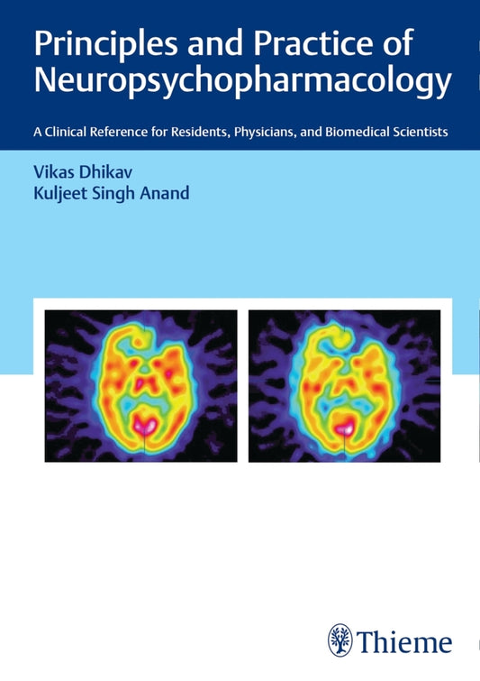 Principles and Practice of Neuropsychopharmacology (Vikas Dhikav)