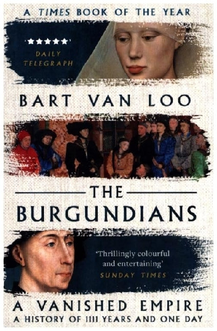 The Burgundians (Bart Van Loo)
