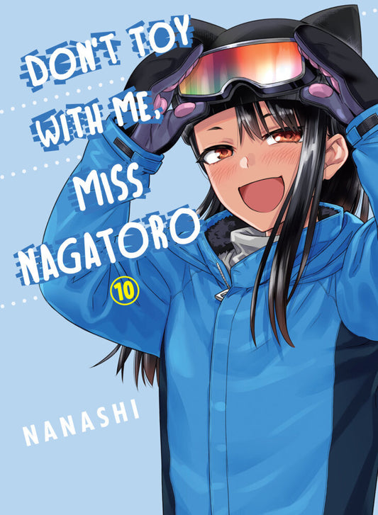 Don't Toy With Me, Miss Nagatoro 10 (Nanashi)