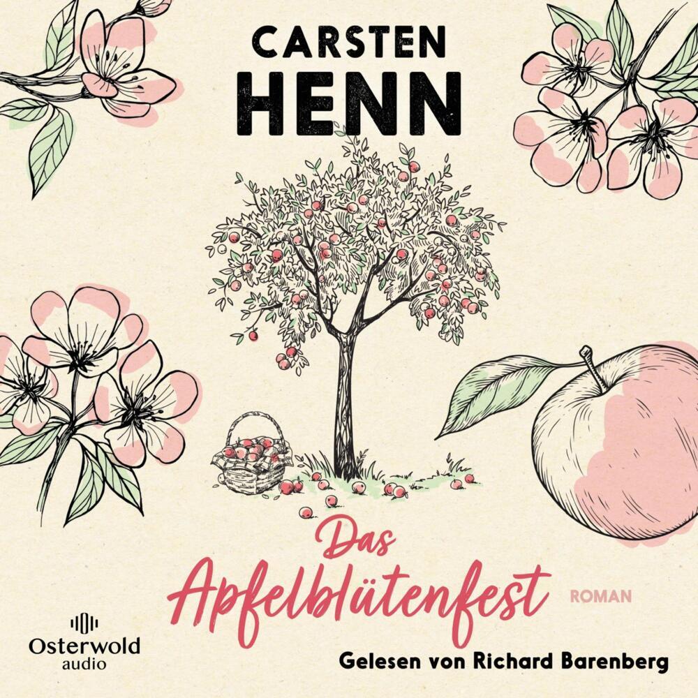 Das Apfelblütenfest, 2 Audio-CD, 2 MP3 (Carsten Sebastian Henn)