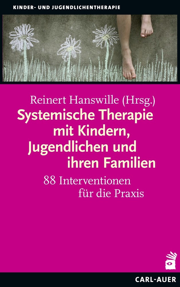 Systemische Therapie mit Kindern, Jugendlichen und ihren Familien (Reinert Hanswille)