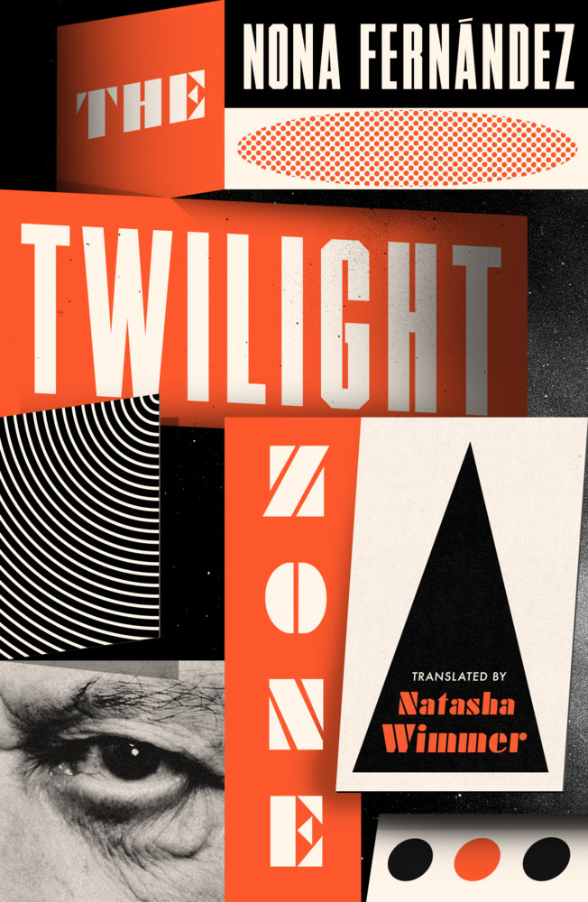 The Twilight Zone (Nona Fernández)