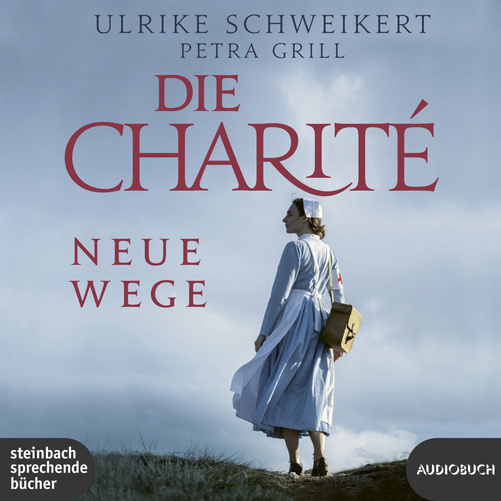 Die Charité: Neue Wege, 2 Audio-CD, MP3 (Ulrike Schweikert)
