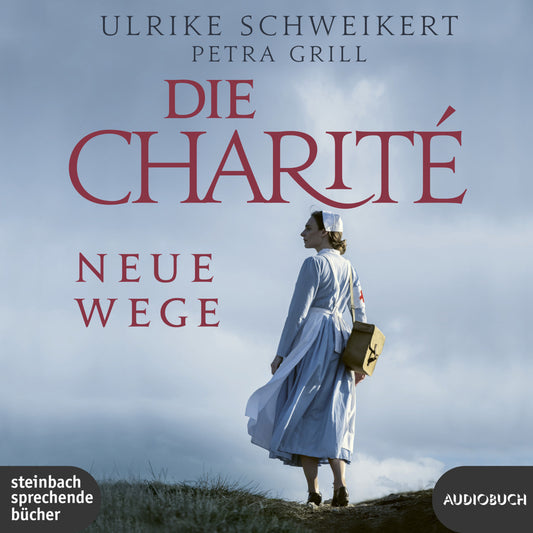 Die Charité: Neue Wege, 2 Audio-CD, MP3 (Ulrike Schweikert)