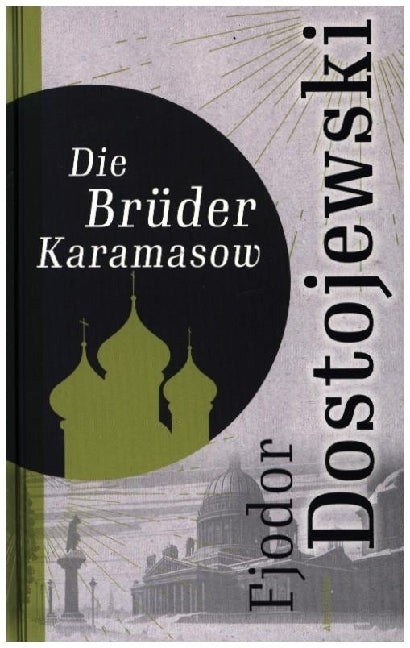 Die Brüder Karamasow (Fjodor M. Dostojewskij)