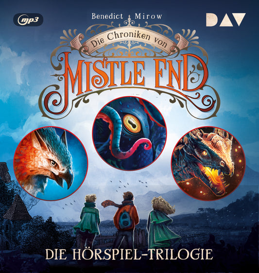 Die Chroniken von Mistle End - Die Hörspiel-Trilogie (Teil 1-3), 4 Audio-CD, 4 MP3 (Benedict Mirow)