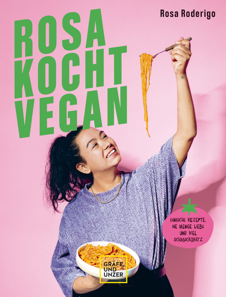 Rosa kocht vegan (Rosa Roderigo)
