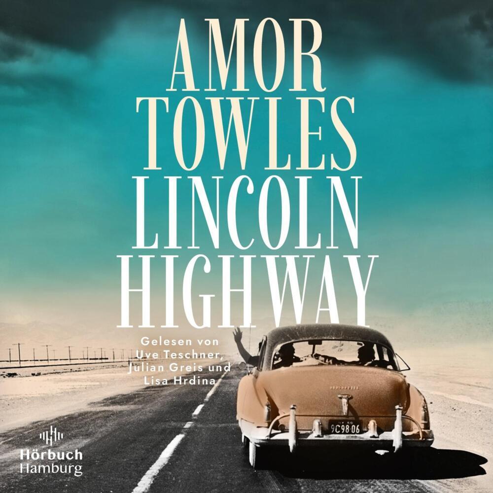 Lincoln Highway, 2 Audio-CD, 2 MP3 (Amor Towles)