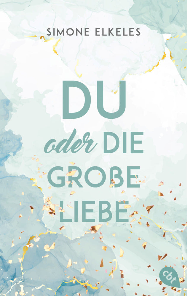 Du oder die große Liebe (Simone Elkeles)