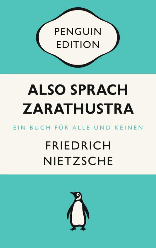 Also sprach Zarathustra (Friedrich Nietzsche)
