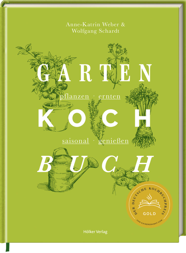 Das Gartenkochbuch (Anne-Katrin Weber)