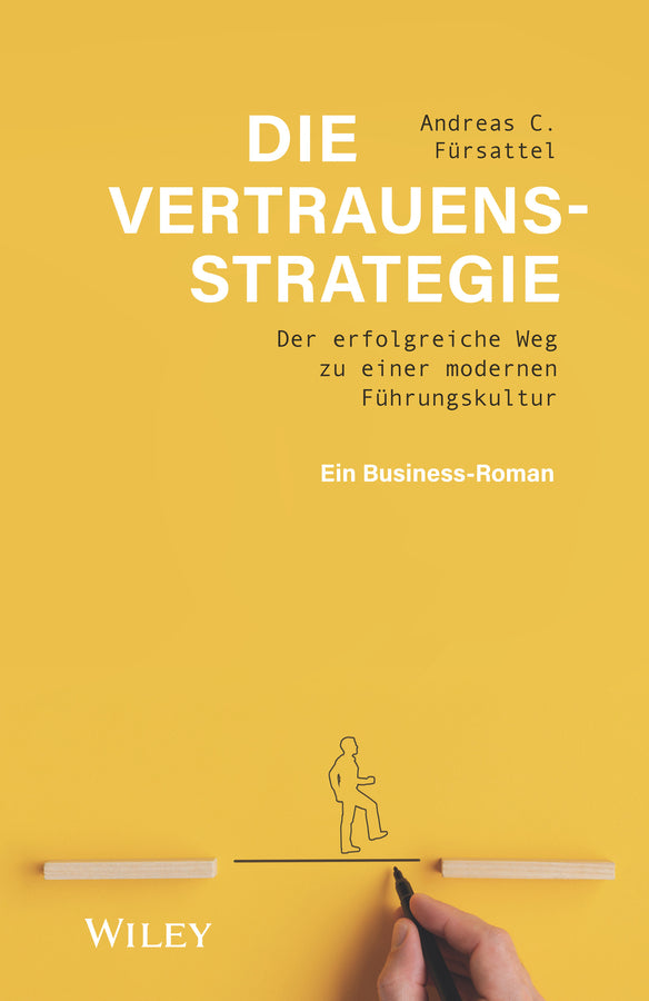 Die Vertrauensstrategie (Andreas C. Fürsattel)