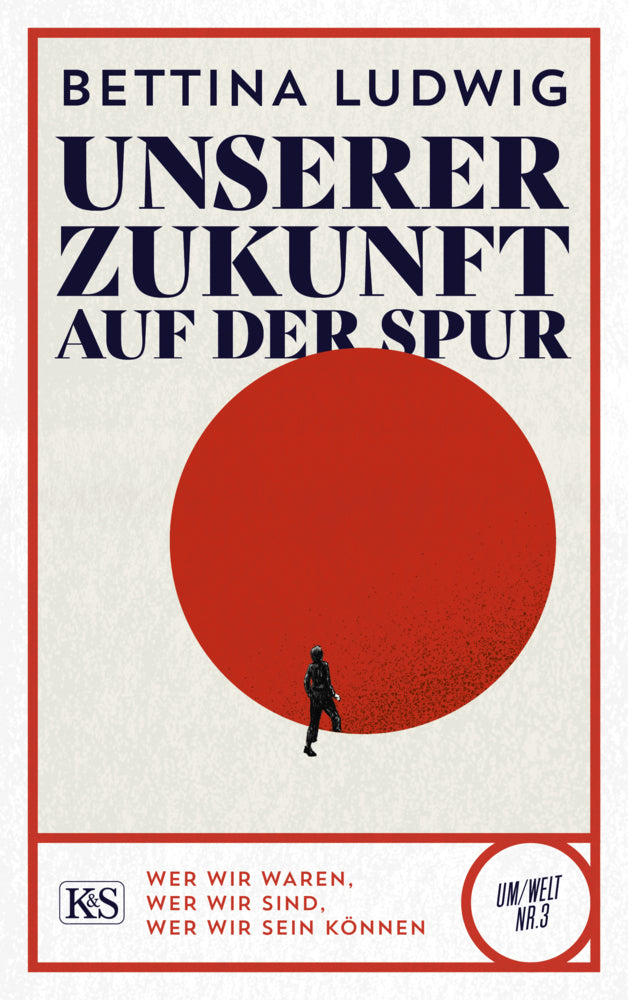 Unserer Zukunft auf der Spur (Bettina Ludwig)
