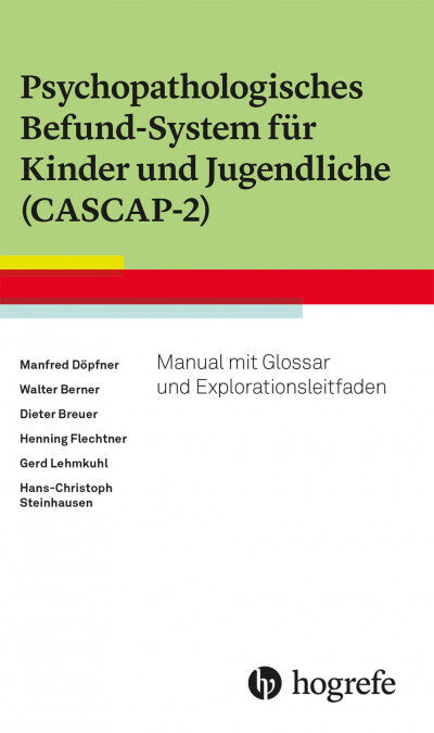 Psychopathologisches Befund-System für Kinder und Jugendliche (CASCAP-2) (Manfred Döpfner)
