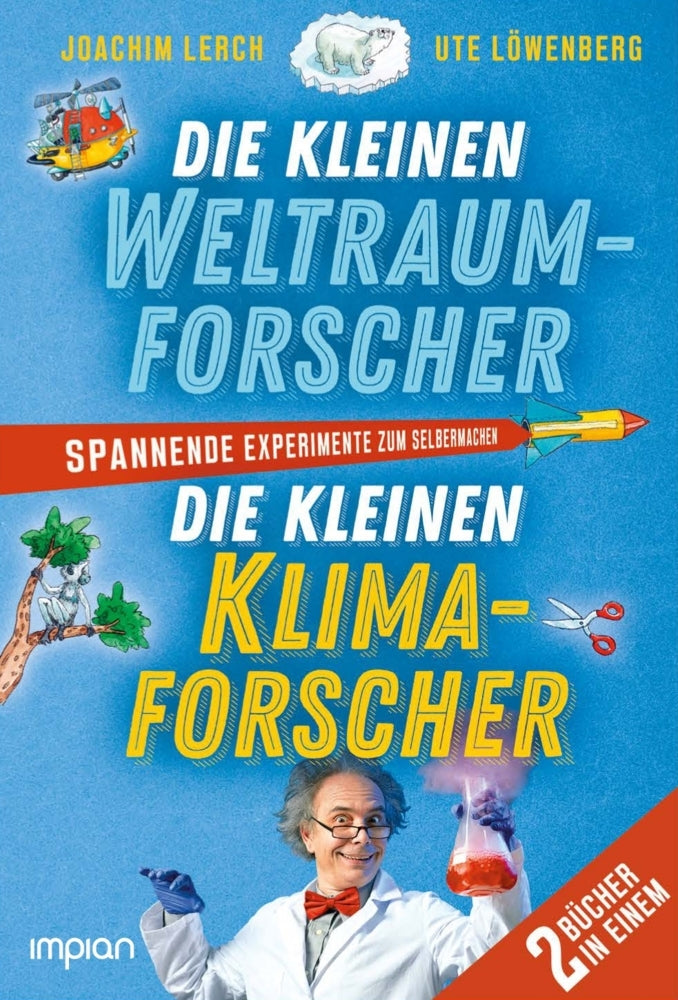 Die kleinen Weltraum- und Klimaforscher (Joachim Lerch)