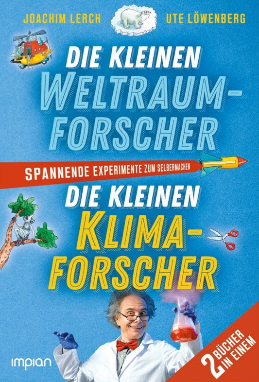 Die kleinen Weltraum- und Klimaforscher (Joachim Lerch)